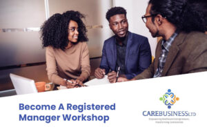 Become A Registered Manager Workshop